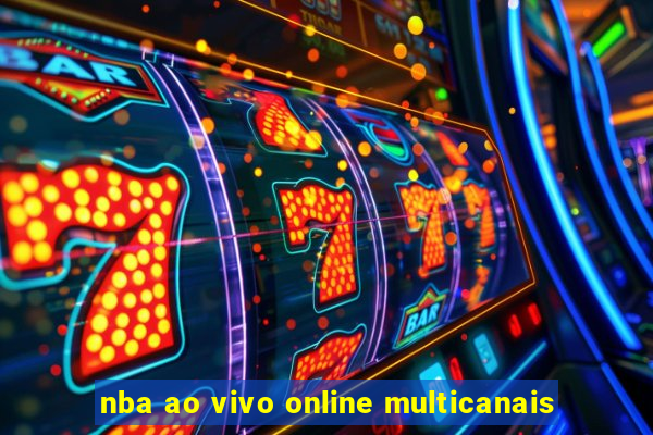 nba ao vivo online multicanais